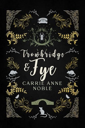 Trowbridge and Fye (Kindle Edition)