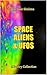 Space Aliens & UFOs: A Poet...