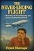 The Never Ending Flight: A ...