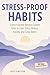 Stress-Proof Habits: Scienc...
