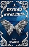 A Devious Awakeni...