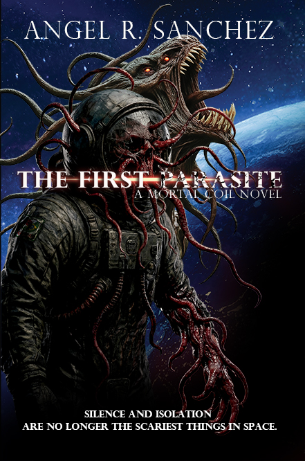 The First Parasite (The Mortal Coil, #3)