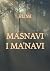 The Masnavi I Ma'navi