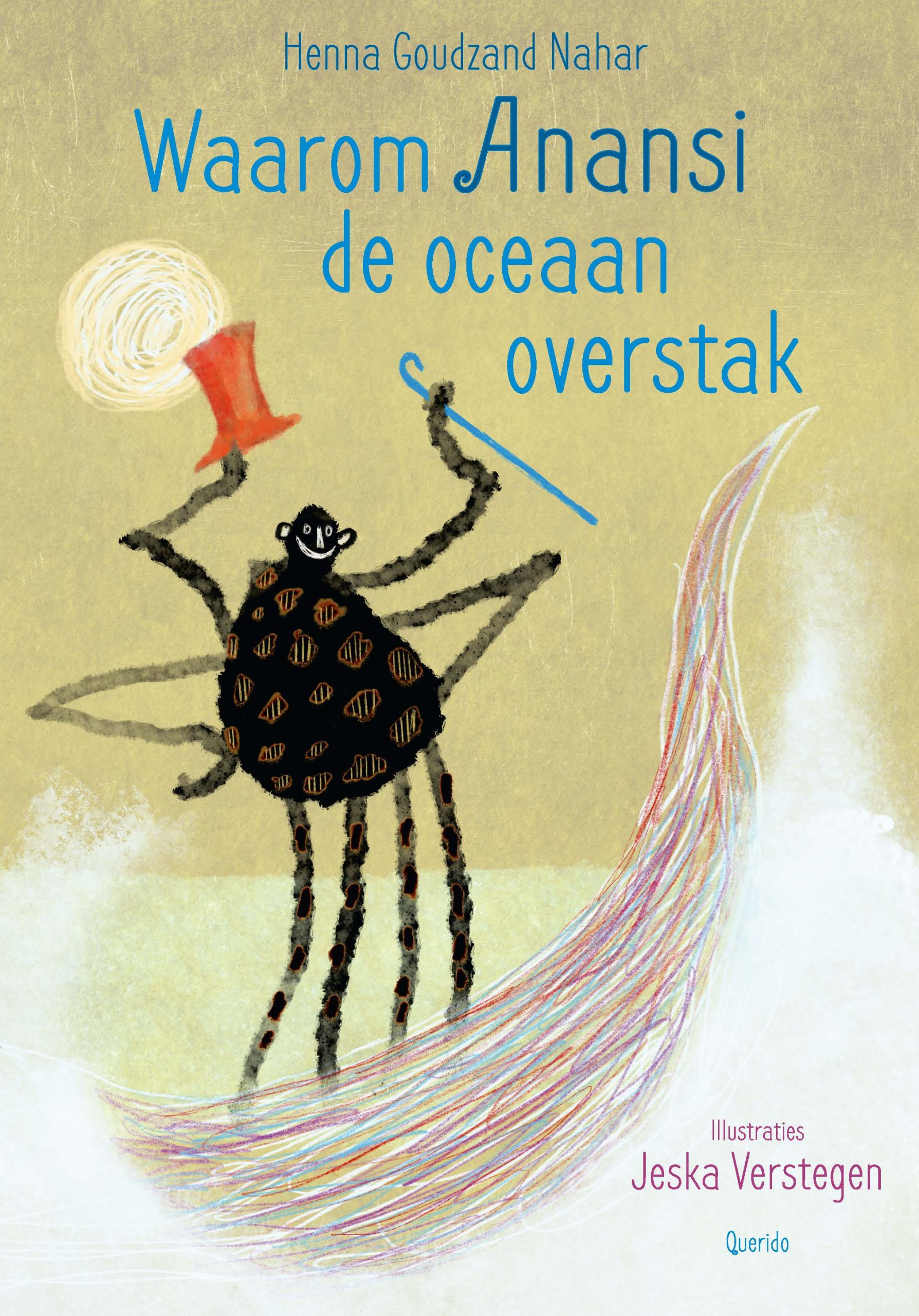 Waarom Anansi de oceaan overstak (Hardcover)