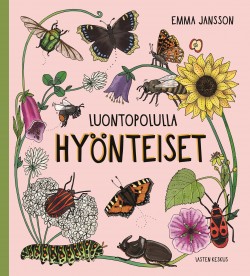 Hyönteiset (Luontopolulla, #2)