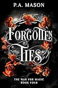 Forgotten Ties: An inter realm urban fantasy