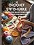 The Crochet Stitch Bible: B...