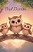 Owl diaries: A Heartwarming...