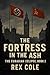 The Eurasian Eclipse: The Fortress in the Ash