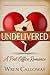 UNDELIVERED: A Small Town Romance of Lost Letters, Second Chances, and Finding Home (The Willow Creek Series: Love Always Finds Its Way Home Book 1)