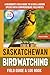 Saskatchewan Birdwatching -...