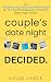 Couple's Date Night Decided...
