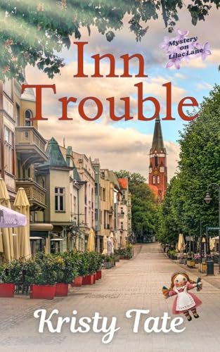 Inn Trouble: (Mystery on Lilac Lane)