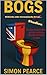BOGS: Britische oder Germanische Schei... Studien (German Edition)