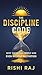 THE DISCIPLINE CODE: Why Su...