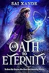 An Oath to Eternity by Sai Xande