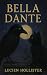 Bella Dante: A Dark Academia Romance of Witches, Cats, and Curses (Book 1)