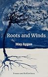 Roots and Winds: ...