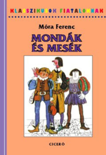Mondák és mesék