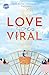 Love Goes Viral: Ein Romanc...