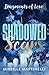 Shadowed Scars (Fragments o...