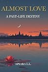 Almost Love: A Past-Life Destiny