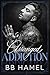 Arranged Addiction by B.B. Hamel