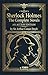 Sherlock Holmes: The Complete Novels: A Maison FORMS Access Edition™