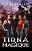 Tirna Magique by Deana Zhollis