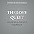 The Love Quest