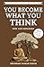 You Become What You think (Updated and Expanded Edition) by Shubham Kumar Singh