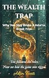 The Wealth Trap: ...