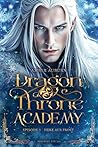 Book cover for Dragon Throne Academy, Episode 3 - Herz aus Frost: Romantasy-Serie (German Edition)