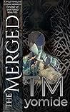 The Merged: A mul...