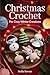 Christmas Crochet for Cozy ...