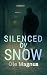 Silenced by Snow