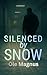 Silenced by Snow (Sander Solvang)