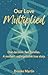 Our Love Multiplied: One de...