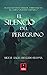El silencio del peregrino