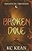 Broken Dove (Institute Thirteen)