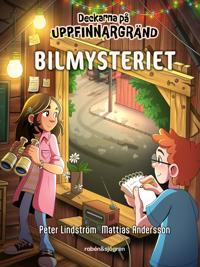 Bilmysteriet (Deckarna på uppfinnargränd, #2)