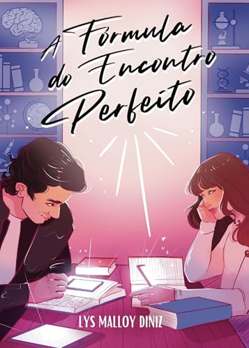 A Fórmula do Encontro Perfeito (Portuguese Edition)
