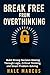 Break Free From Overthinkin...