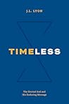 Timeless: The Ete...