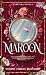 Ceritera Novela: Maroon