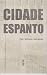 Cidade Espanto
