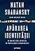 Apararea identitatii si rolul sau esential in protejarea demo... by Natan Sharansky