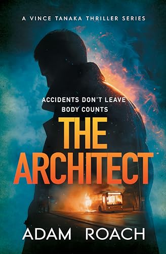 The Architect: An edge of your seat serial killer thriller (Vince Tanaka FBI Mystery Thriller Book 2)