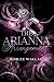 The Arianna Arrangement