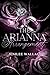 The Arianna Arrangement by Jenilee Wallace